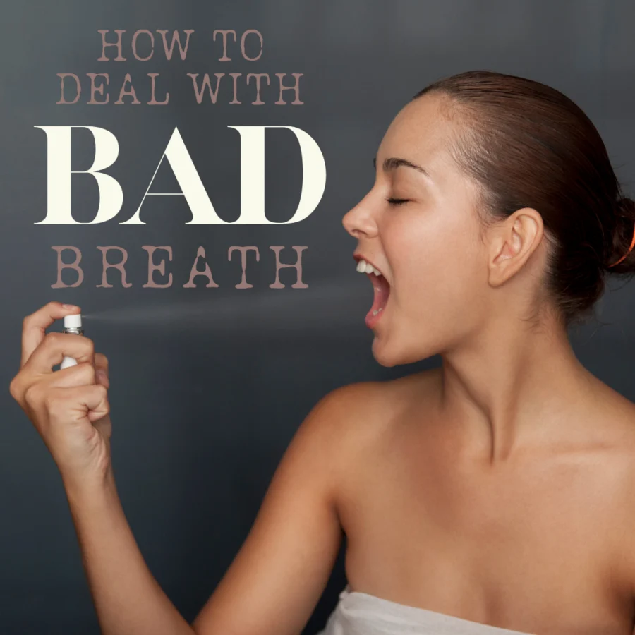Bad Breath: What You Need to Know